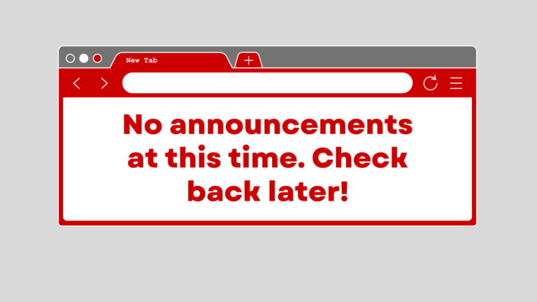 No announcements at this time. Check back later!